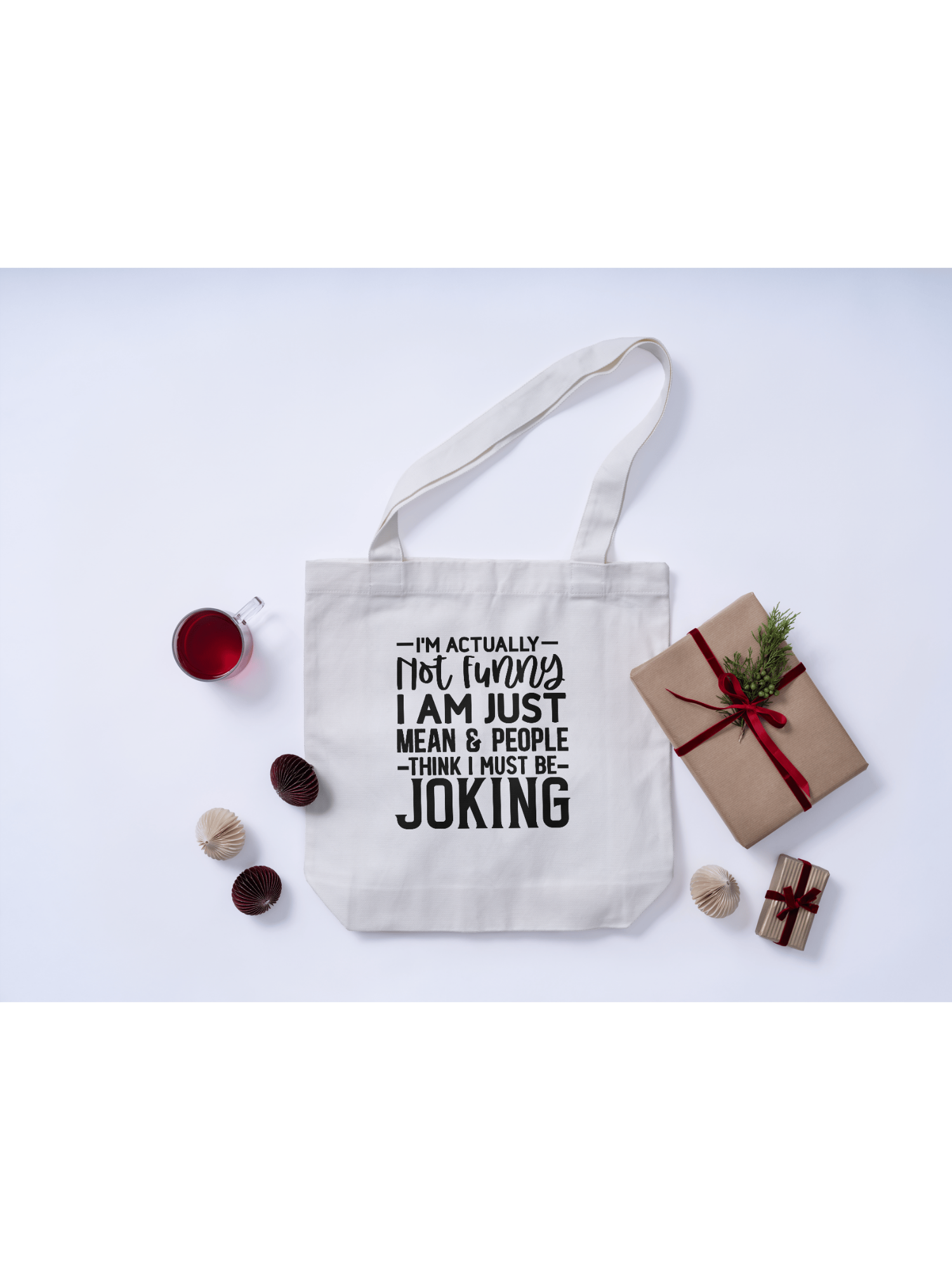 Funny Quote Tote Bag – Sarcastic Humor Gift